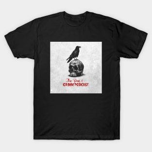 Poe&Grimm Podcast T-Shirt